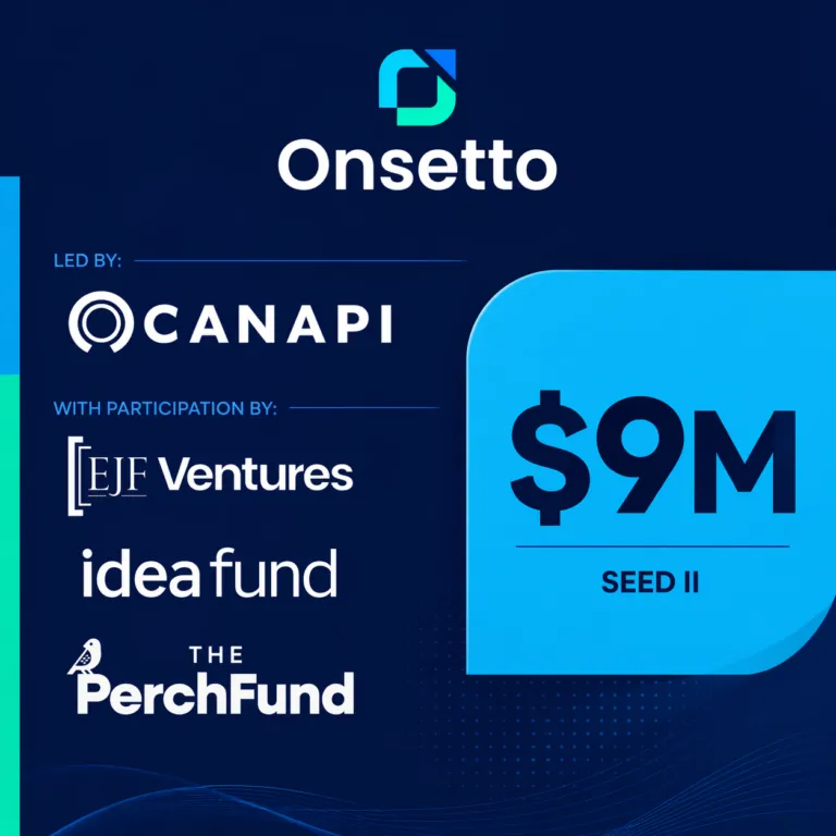 Onsetto Raises $9 Million Seed II Led by Canapi Ventures to Help Banks Win and Activate Business Accounts With AI-Guided Workflows